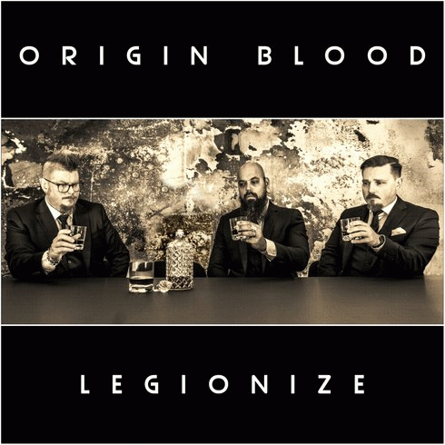 Origin Blood : Legionize Origin Blood : Legionize